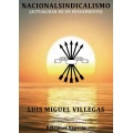 NACIONALSINDICALISMO (ACTUALIDAD DE UN PENSAMIENTO)